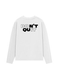 Áo Dài Tay Don't Quit