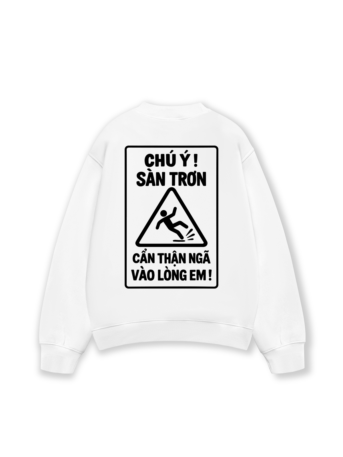 Áo Sweater Nỉ Hai Da Chú Ý Sàn Trơn