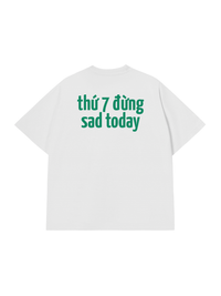 Áo Thun Relaxed Fit Sad Today