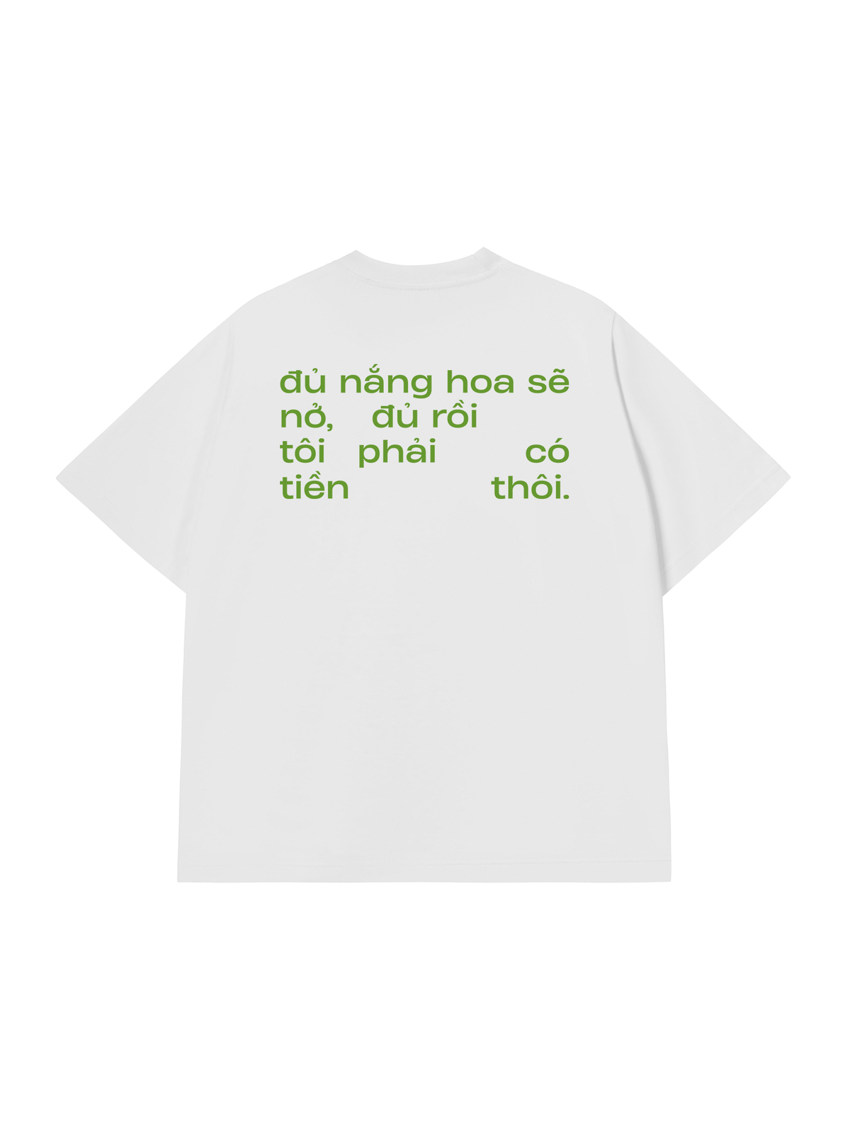 Áo Thun Relaxed Fit Phải Có Tiền Thôi
