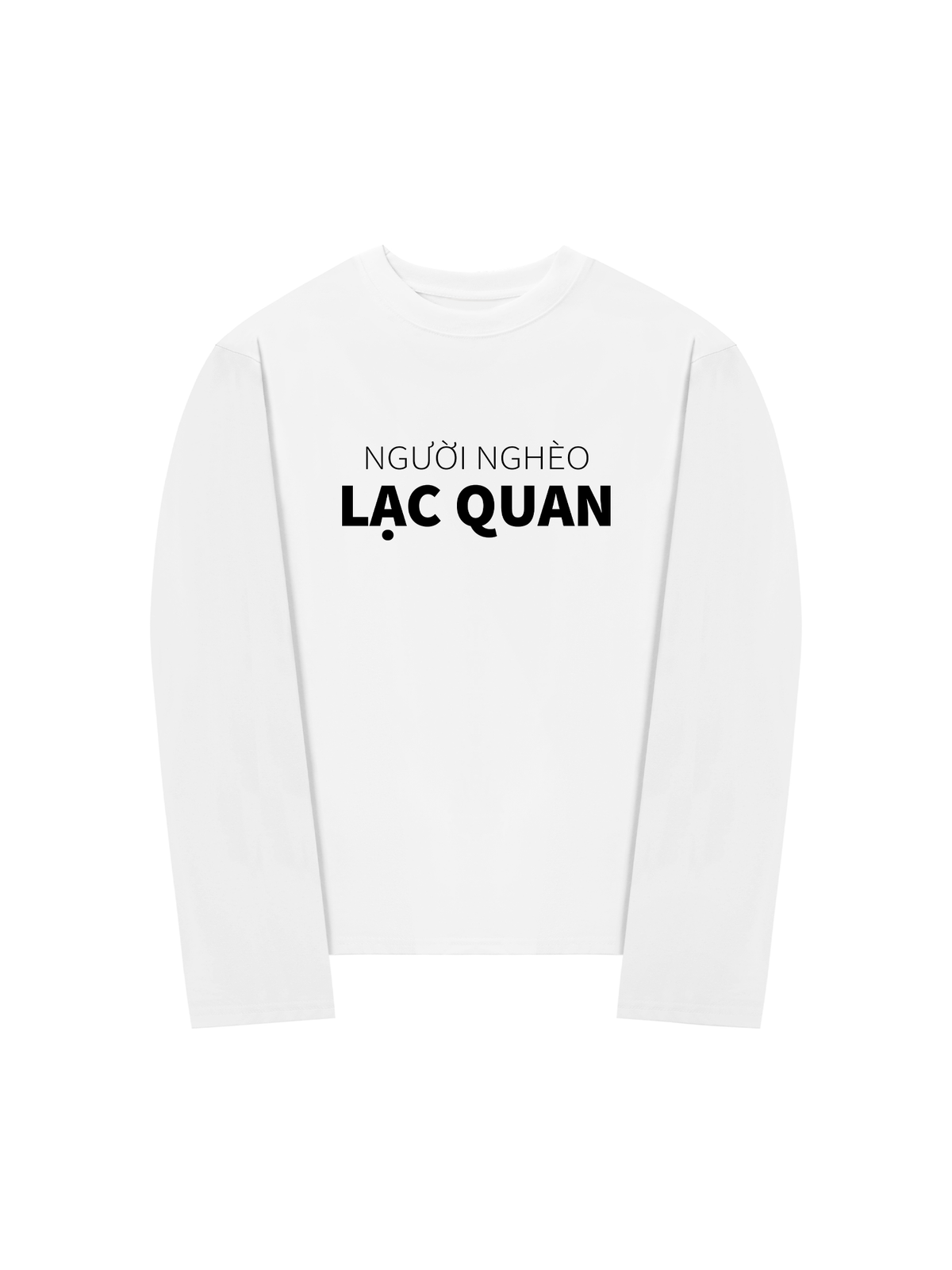 Áo Dài Tay Người Nghèo Lạc Quan