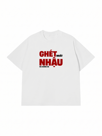 Áo Thun Relaxed Fit Ghét Nhậu