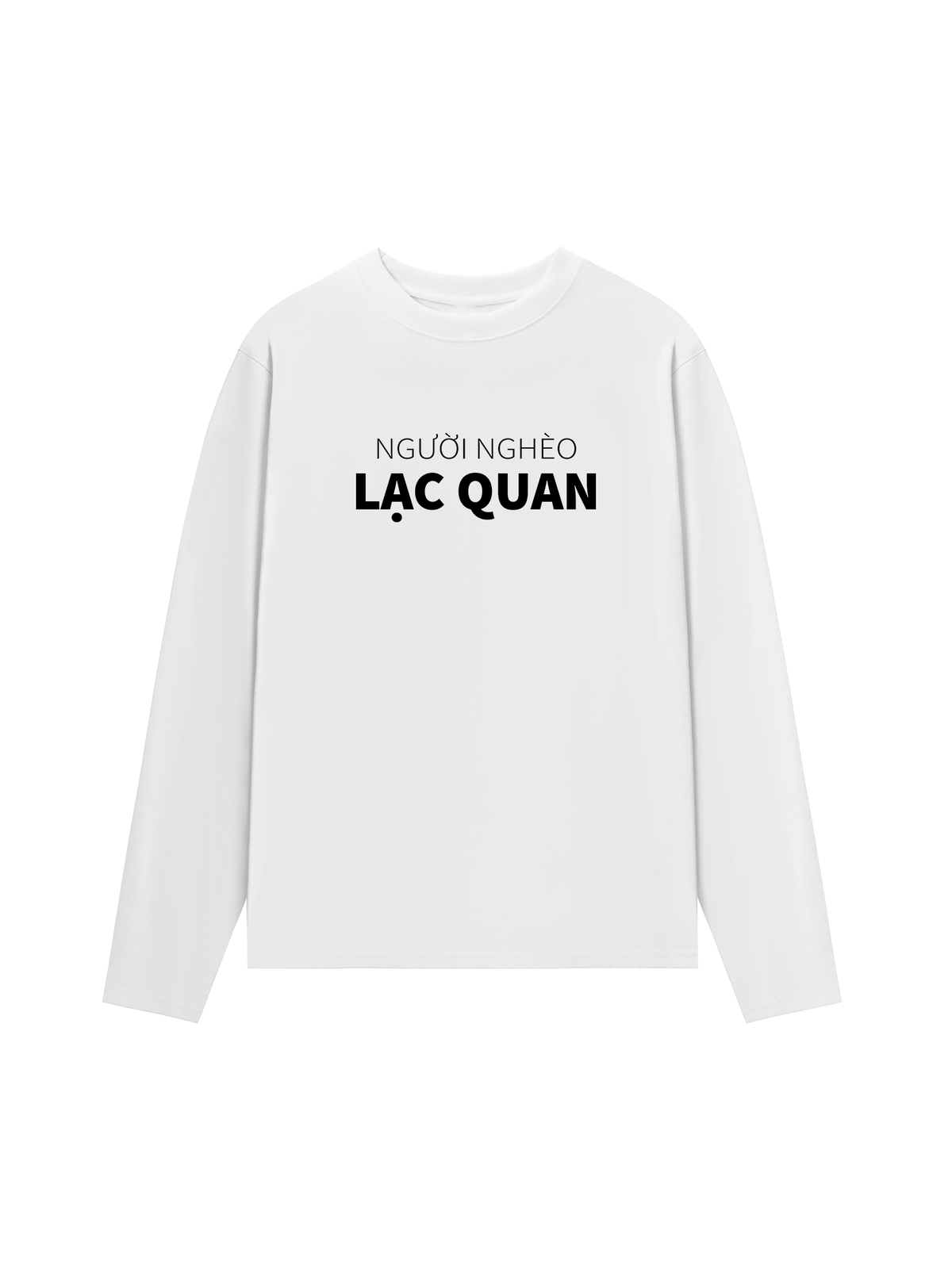 Áo Dài Tay Người Nghèo Lạc Quan