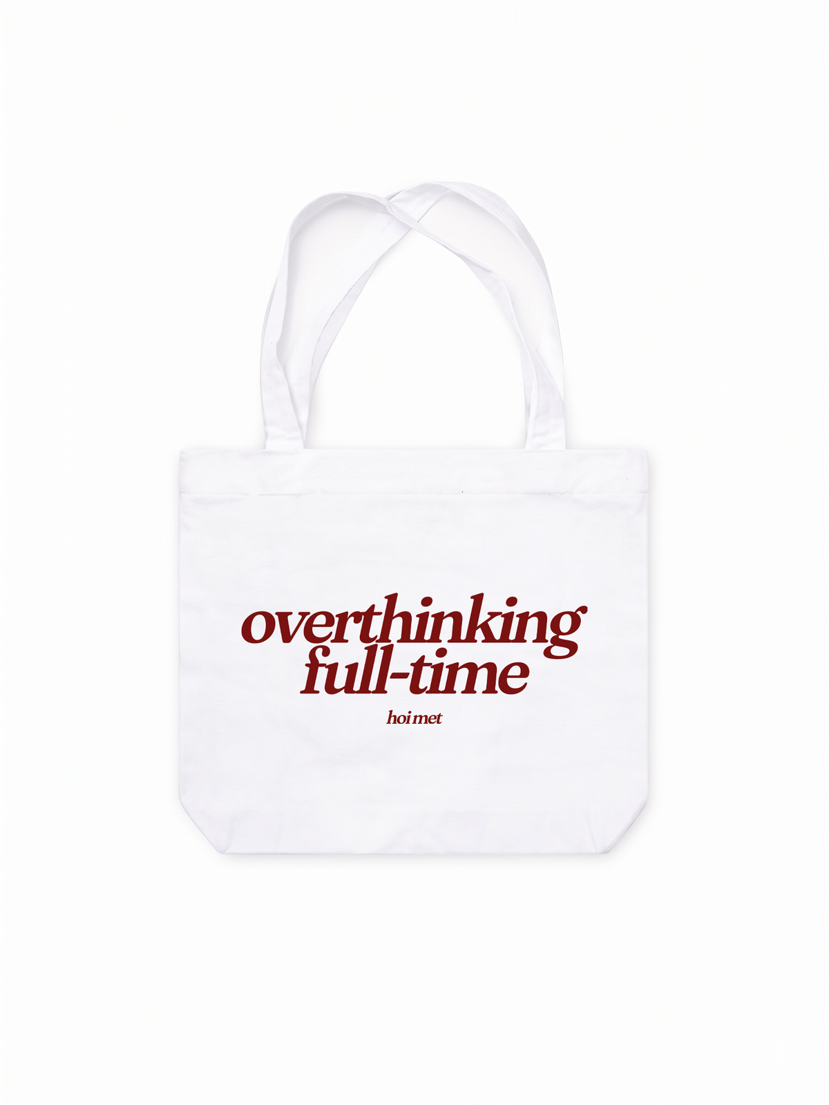 Túi Tote Overthinking