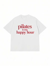 Áo Thun Relaxed Fit Pilates Is My Happy Hour
