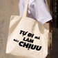 Túi Tote Tự Làm Đây Chịu