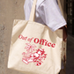 Túi Tote Out Of Office