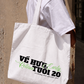 Túi Tote Về Hưu Tuổi 20