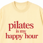 Áo Thun Relaxed Fit Pilates Is My Happy Hour