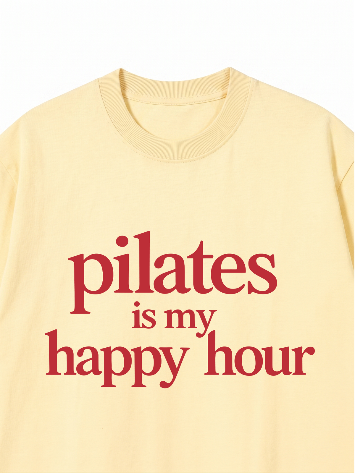 Áo Thun Relaxed Fit Pilates Is My Happy Hour