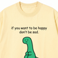 Áo Thun Relaxed Fit Don't be sad
