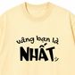 Áo Thun Relaxed Fit Bạn Là Nhất