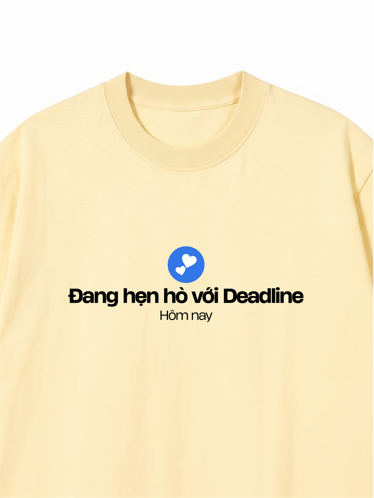 Áo Thun Relaxed Fit Hẹn Hò Deadline
