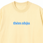 Áo Thun Relaxed Fit Thèm Nhậu