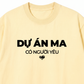 Áo Thun Relaxed Fit Dự Án Ma Có Người Yêu