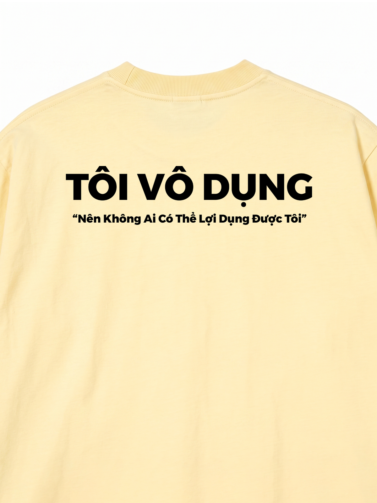 Áo Thun Relaxed Fit Tôi Vô Dụng