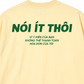 Áo Thun Relaxed Fit Nói Ít Thôi
