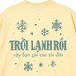 Áo Thun Relaxed Fit Bạn Gái Tôi Đâu