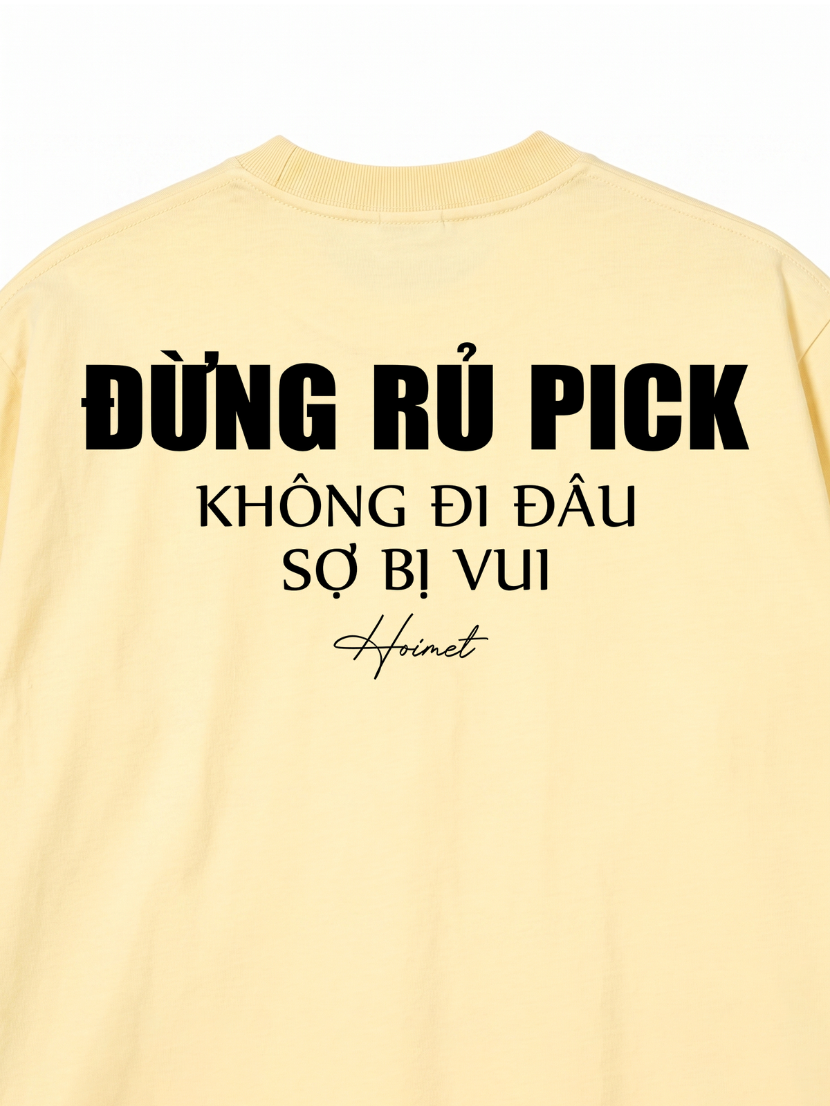 Áo Thun Relaxed Fit Đừng Rủ Pick