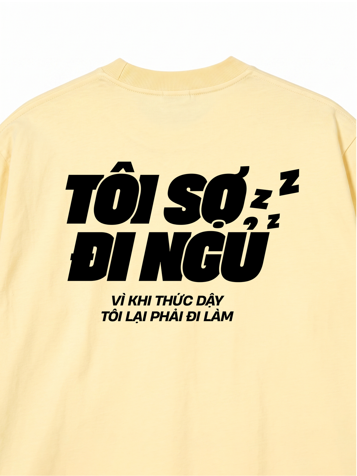 Áo Thun Relaxed Fit Tôi Sợ Đi Ngủ