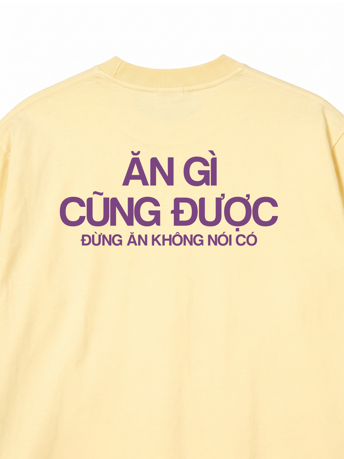 Áo Thun Relaxed Fit Ăn Không Nói Có
