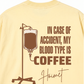 Áo Thun Relaxed Fit Blood Type Is Coffee