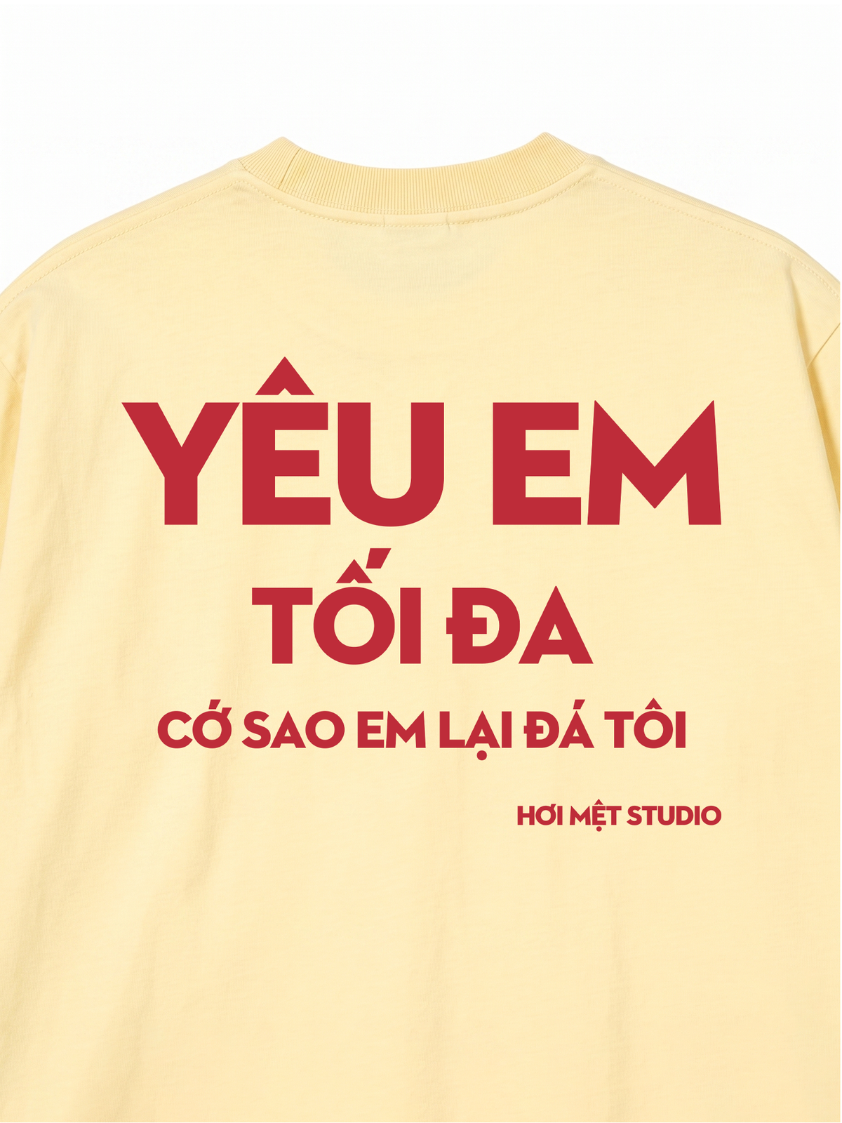 Áo Thun Relaxed Fit Yêu Em Tối Đa