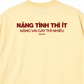 Áo Thun Relaxed Fit Nặng Tình Thì Ít Nặng Vai Thì Nhiều