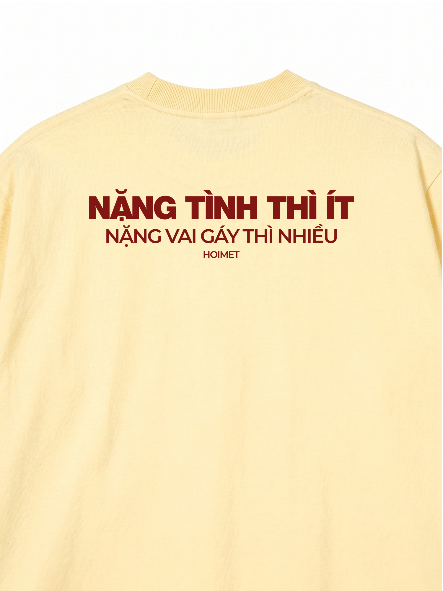 Áo Thun Relaxed Fit Nặng Tình Thì Ít Nặng Vai Thì Nhiều