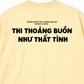 Áo Thun Relaxed Fit Thất Tình