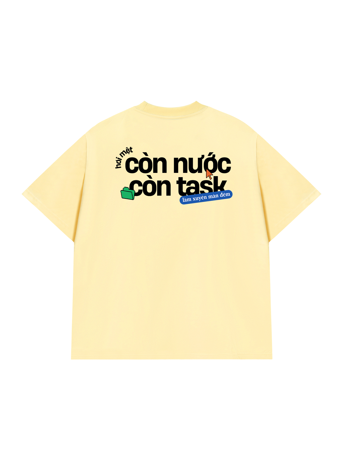 Áo Thun Relaxed Fit Còn Nước Còn Task