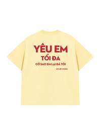 Áo Thun Relaxed Fit Yêu Em Tối Đa