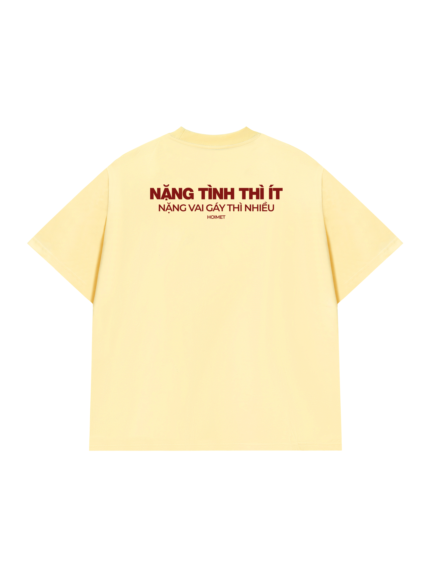 Áo Thun Relaxed Fit Nặng Tình Thì Ít Nặng Vai Thì Nhiều