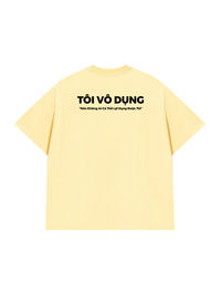 Áo Thun Relaxed Fit Tôi Vô Dụng