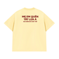 Áo Thun Relaxed Fit Nhìn Em Cháy Thế