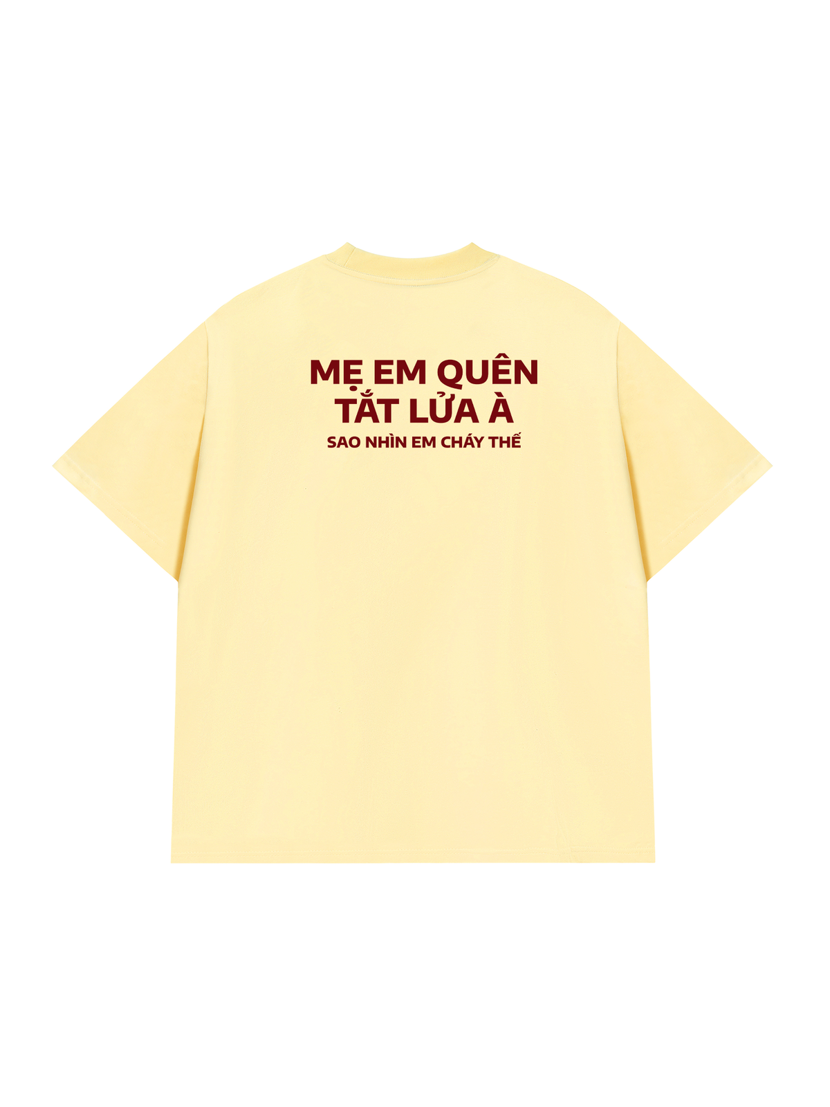 Áo Thun Relaxed Fit Nhìn Em Cháy Thế