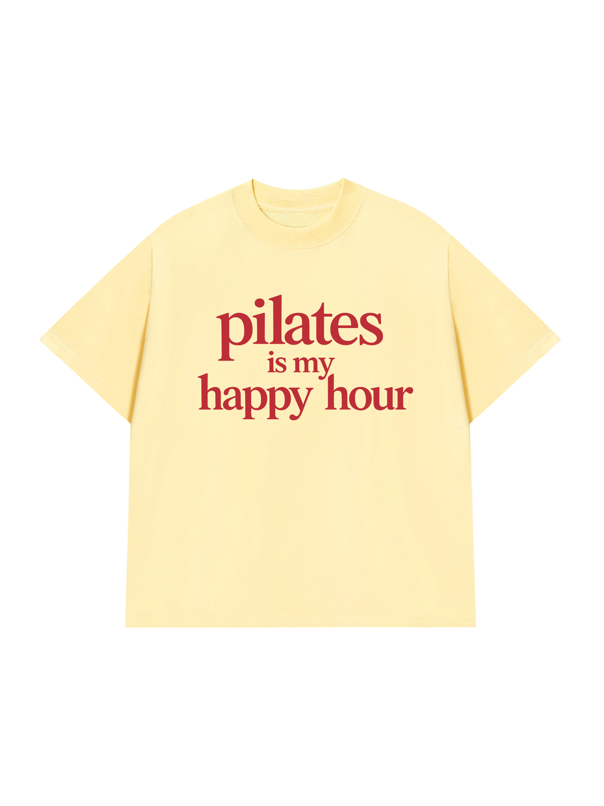 Áo Thun Relaxed Fit Pilates Is My Happy Hour