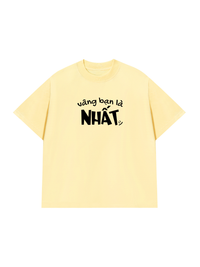 Áo Thun Relaxed Fit Bạn Là Nhất
