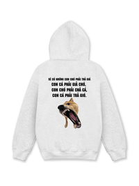 Áo Hoodie Nỉ Hai Da Sẽ Có Những Con Chó Phải Trả Giá