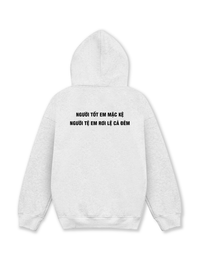Áo Hoodie Nỉ Hai Da Người Tốt Em Mặc Kệ