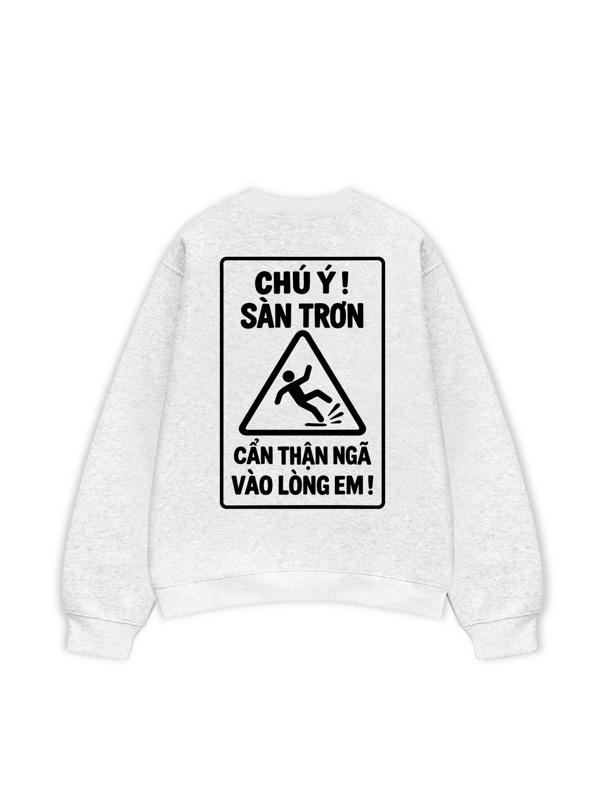 Áo Sweater Nỉ Hai Da Chú Ý Sàn Trơn