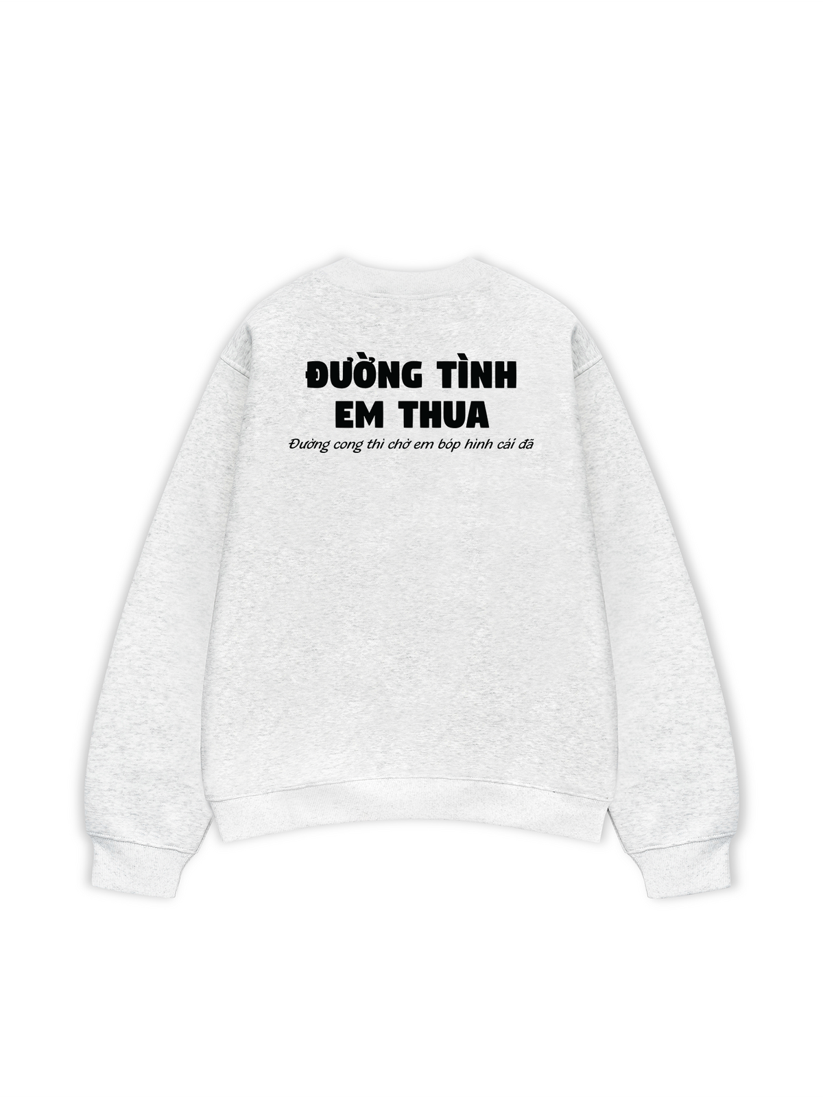 Áo Sweater Nỉ Hai Da Đường Tình Em Thua