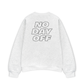 Áo Sweater Nỉ Hai Da No Day Off