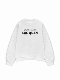 Áo Sweater Nỉ Hai Da Người Nghèo Lạc Quan
