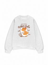 Áo Sweater Nỉ Hai Da 99% Cơ Thể Là Giận Dỗi